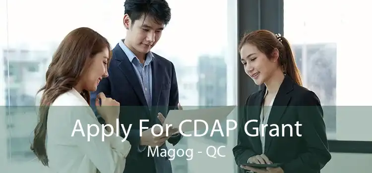 Apply For CDAP Grant Magog - QC