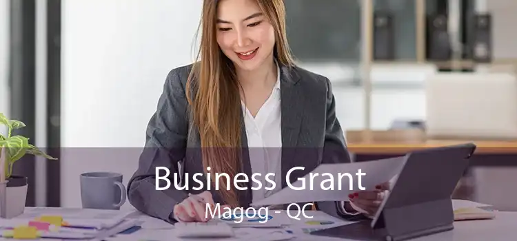 Business Grant Magog - QC