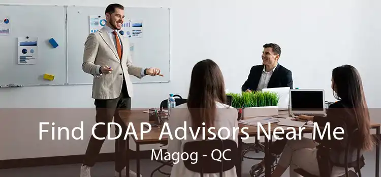 Find CDAP Advisors Near Me Magog - QC